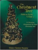 THE CHRISTMENT TREE PATTERN BOOK -- VOLUME 2